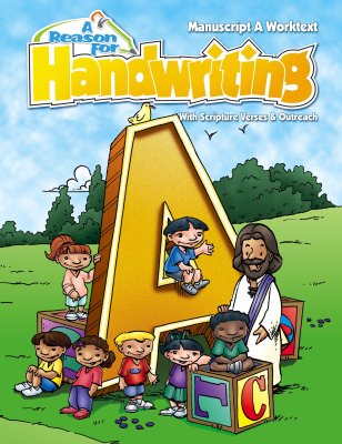 A Reason for Handwriting Manuscript A Worktext