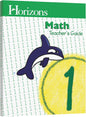 Horizons Math Grade 1 Teacher's Guide