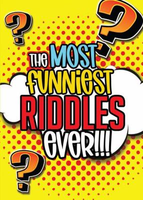 The Most Funniest Riddles Ever
