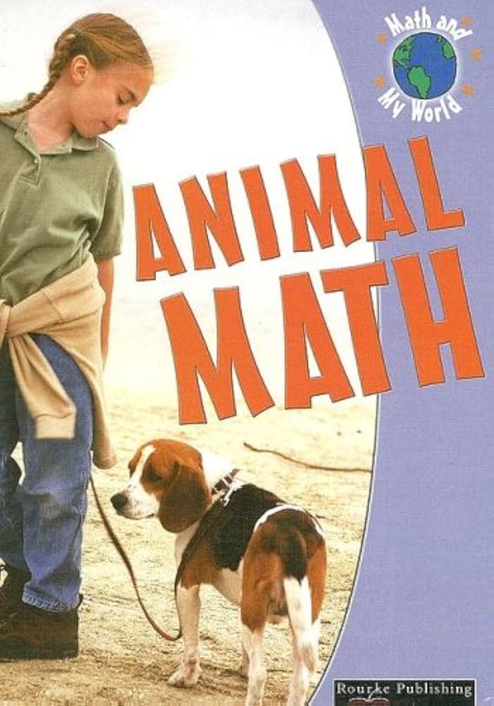 Math and My World: Animal Math