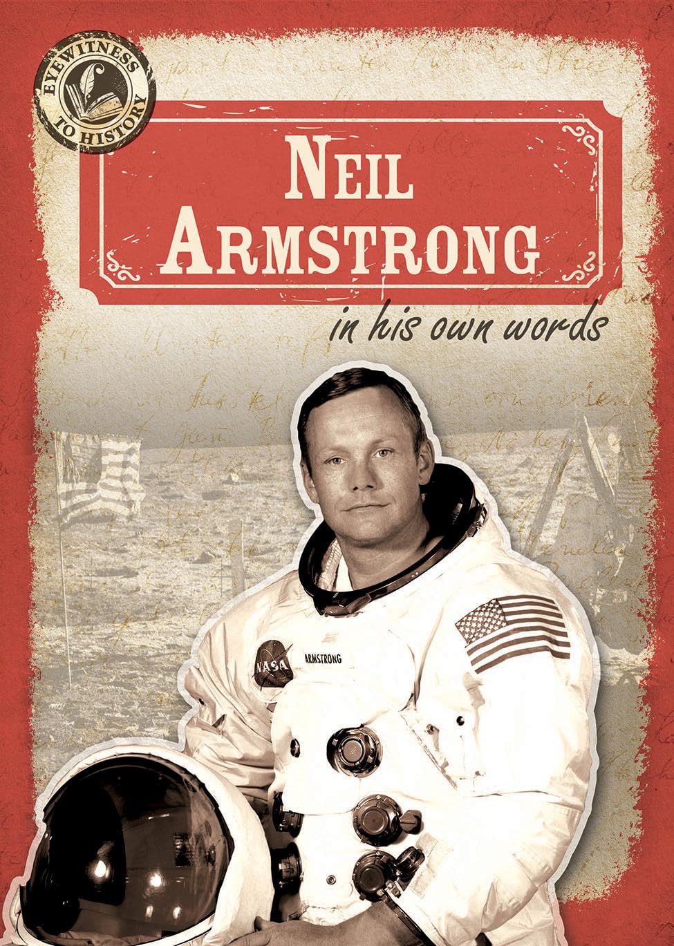 Neil Armstrong in his own words