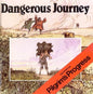 Dangerous Journey