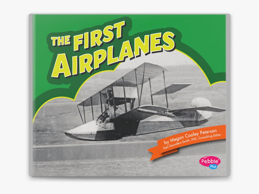 The First Airplanes