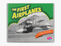 The First Airplanes
