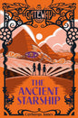 The Ancient Starship (Book 4)