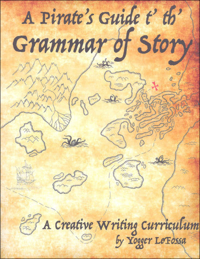 A Pirate's Guide t' th' Grammar of Story