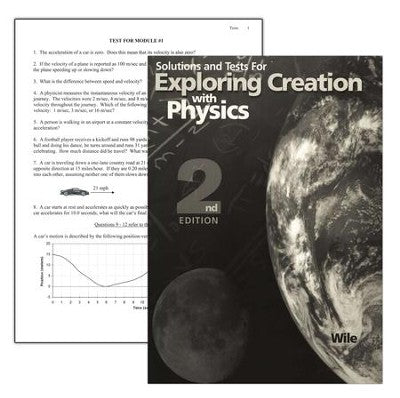 Exploring Creation with Physics Solutions and Tests