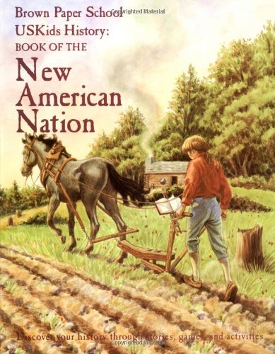 Brown Paper School Book of the New American Nation