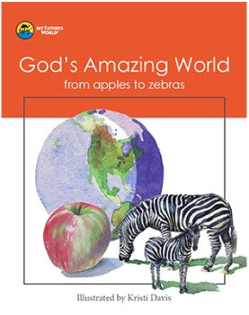 God's Amazing World from apples to zebras