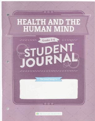 Health and the Human Mind Grades 3-6 Student Journal