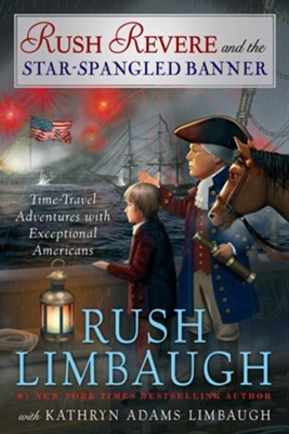 Rush Revere and the star spangled banner