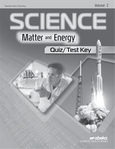 Matter and Energy Quiz/Test Key Volume 2