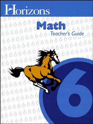 Horizons Math Teacher's Guide Grade 6