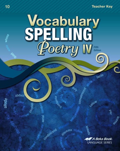 Abeka Vocabulary, Spelling, Poetry IV Teacher Key, 5th Ed.