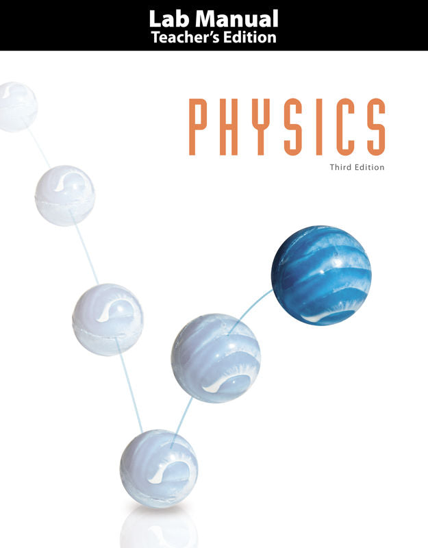 Physics Lab Manual Teacher's Edition, 3rd Edition