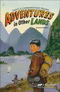 Adventures in Other Lands