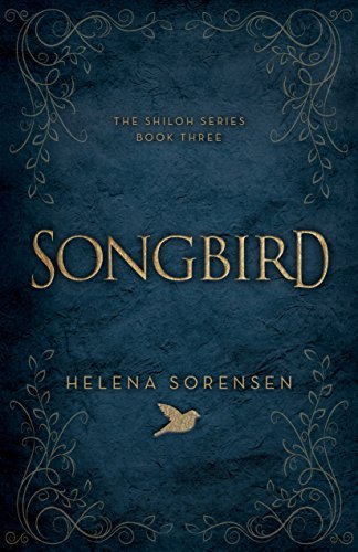 Songbird The Shiloh Series Book Three