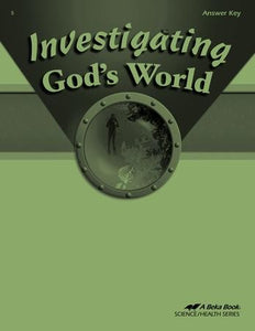 Investigating God's World Answer Key