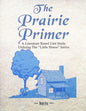 The Prairie Primer A Literature Based Unit Study
