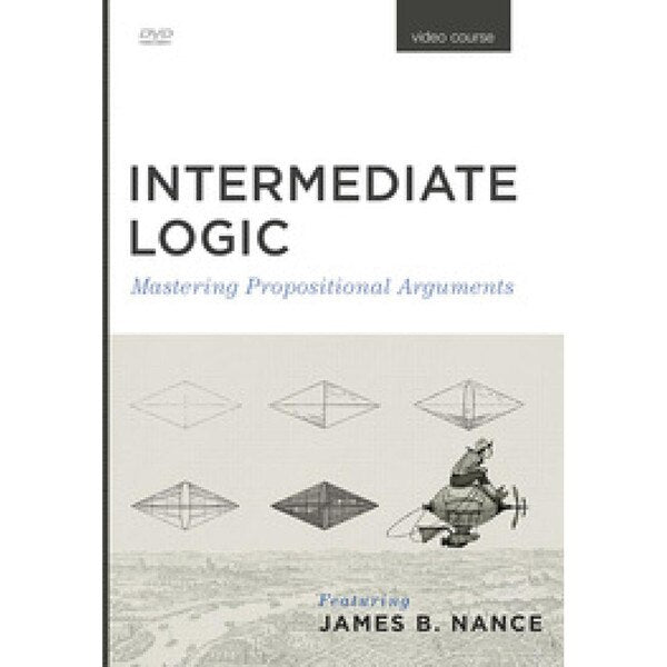 Intermediate Logic Video Course DVD Set – Homeschool Potpourri