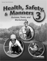 Health, Safety, and Manners 3 Quizzes, Test, and Worksheets