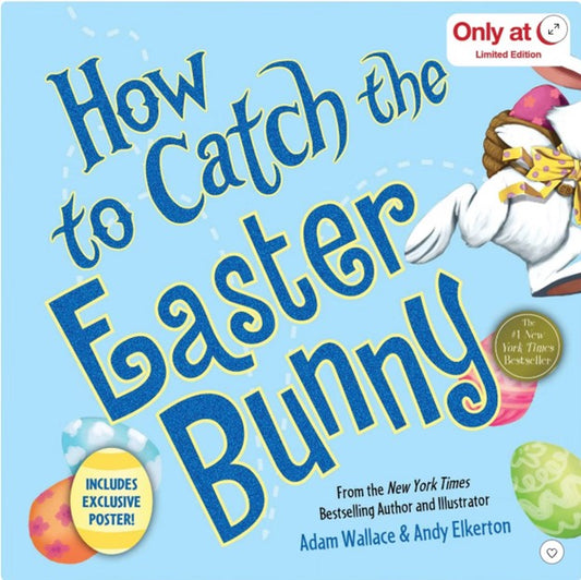 how to catch the easter bunny
