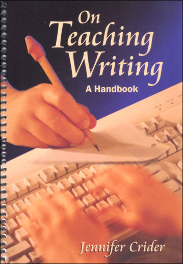 On Teaching Writing A Handbook