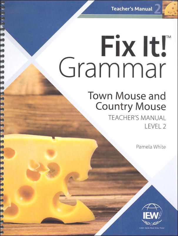 Fix It! Grammar Town Mouse and Country Mouse Teacher's Manual Level 2