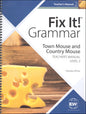 Fix It! Grammar Town Mouse and Country Mouse Teacher's Manual Level 2