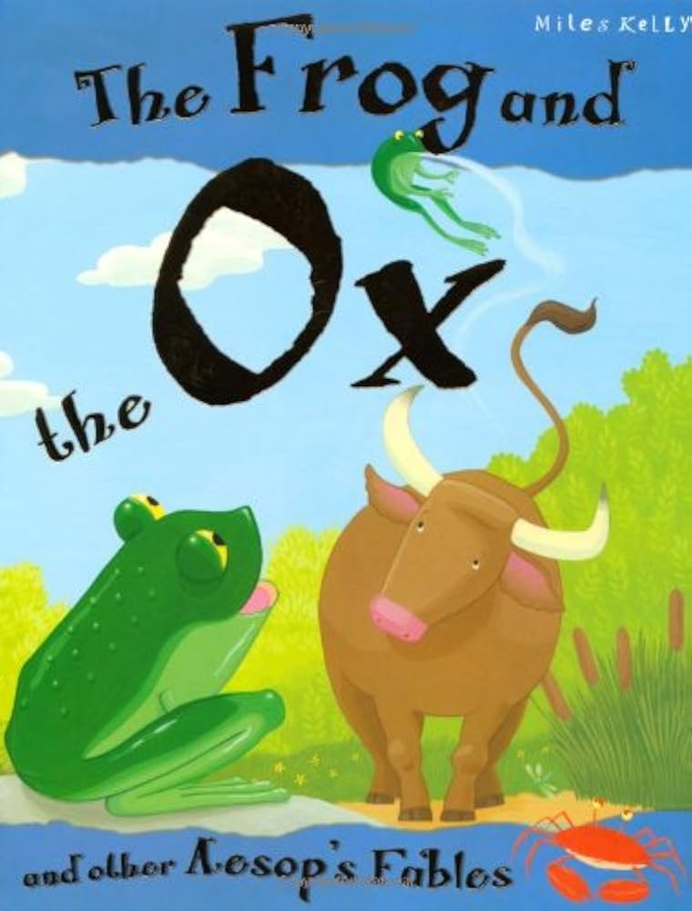 The Frog and the Ox and other Aesop's Fable
