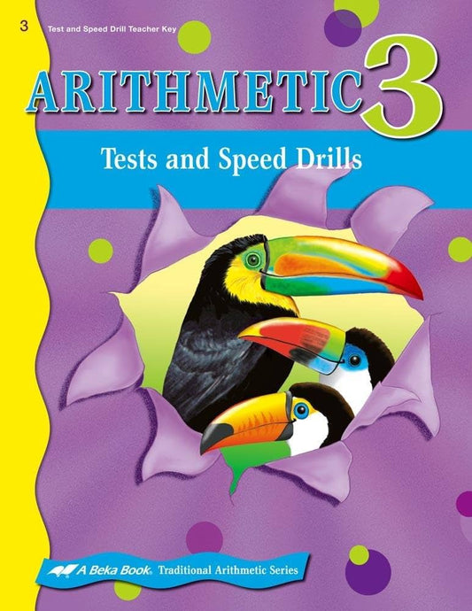 Abeka Arithmetic 3 Tests and Speed Drill Teacher Key