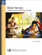 Bible Heroes Teacher's Manual