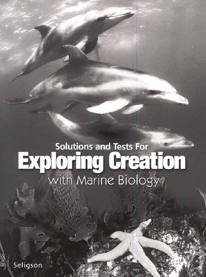 Solutions and Tests For Exploring Creation with Marine Biology