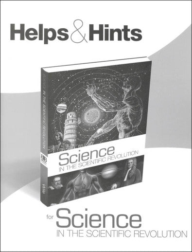 Helps & Hints for Science In the Scientific Revolution
