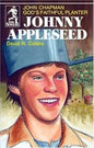John Chapman God's Faithful Planter Johnny Appleseed