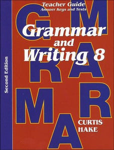 Grammar and Writing 8 Teacher Guide