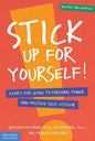 Stick Up For Yourself