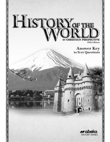 History of the World Answer Key to Text Questions