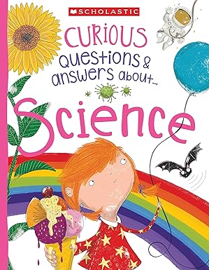 Curious Questions & Answers About Science