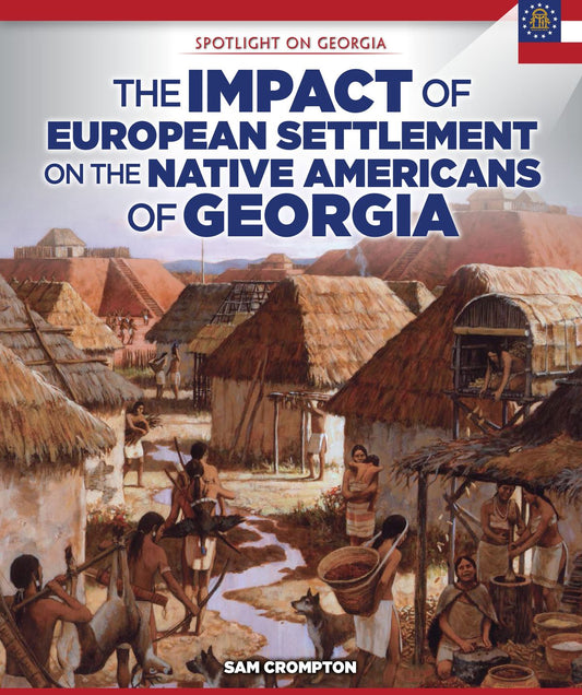The Impact of European Settlement of the Native Americans of Georgia