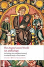 The Anglo-Saxon World An Anthology