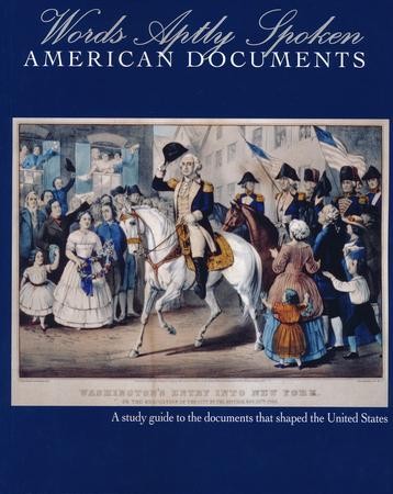 Words Aptly Spoken American Documents, 2nd Edition