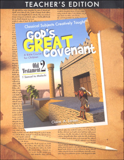 God's Great Covenant Old Testament 2 Teacher's Edition