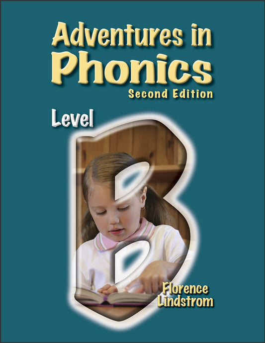 Adventures in Phonics Level B, Student Work Book 2nd Edition