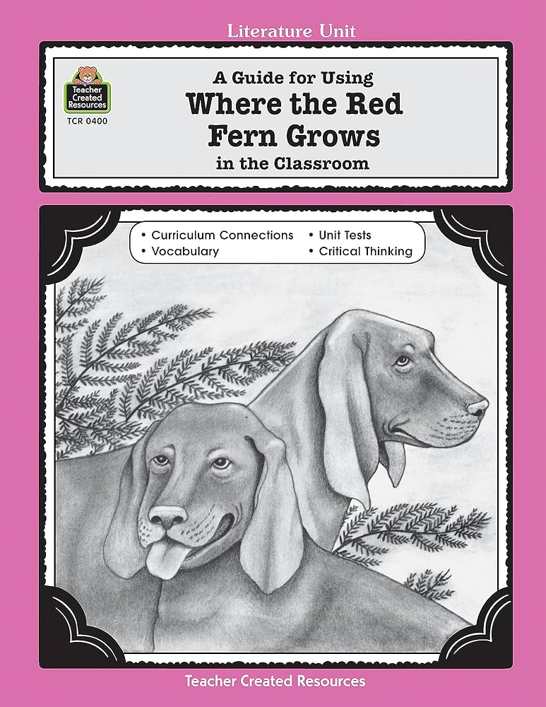 Where the Red Fern Grows Literature Unit