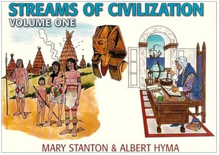 Streams of Civilization Volume 1