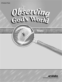 Observing God's World Tests