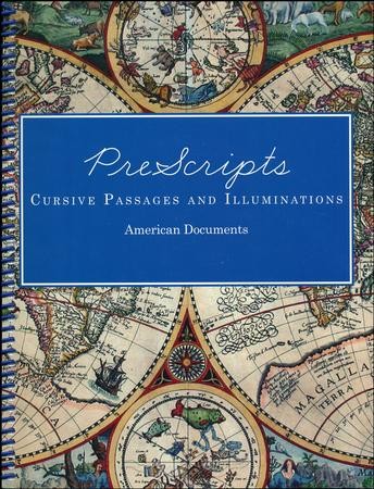 PreScripts Cursive Passages and Illuminations American Documents