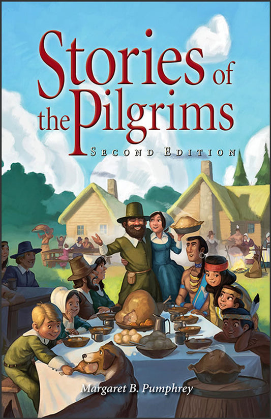 Stories of the Pilgrims, 2nd Edition