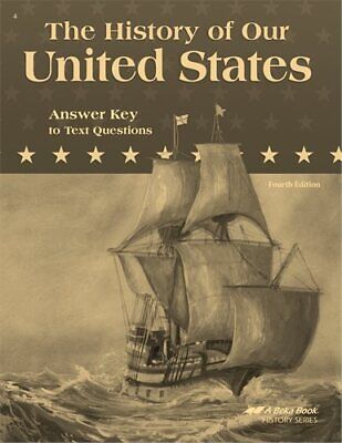 The History of Our United States Answer Key to Text Questions
